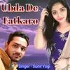 About Ubda De Fatkaro Song